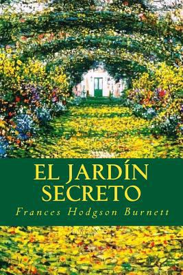 El Jardín Secreto [Spanish] 1535217693 Book Cover