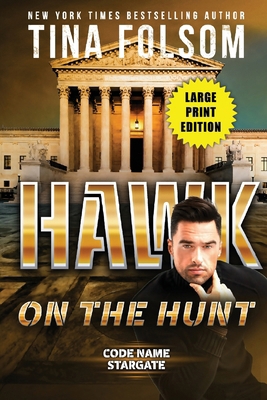 Hawk on the Hunt (Code Name Stargate #5) (Large... [Large Print] 196120844X Book Cover