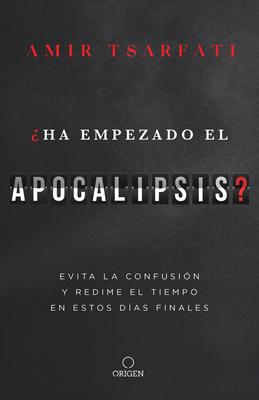 ¿Ha Empezado El Apocalipsis? Evita La Confusión... [Spanish] 1644738236 Book Cover