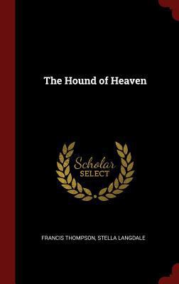 The Hound of Heaven 1296492001 Book Cover