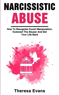 Narcissistic Abuse: How To Recognize Covert Man... 3907269446 Book Cover