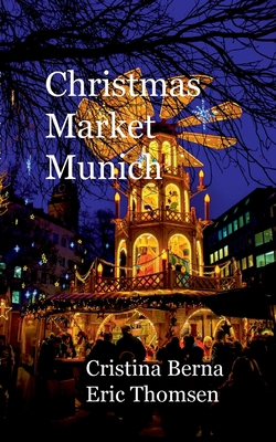 Christmas Market Munich 3756883140 Book Cover