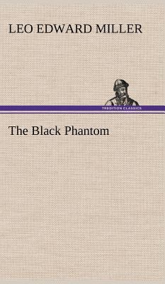 The Black Phantom 3849177653 Book Cover