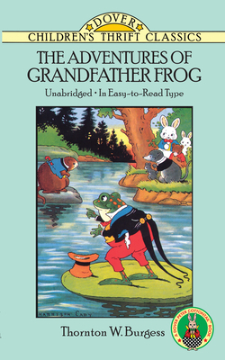 The Adventures of Grandfather Frog 0486274004 Book Cover
