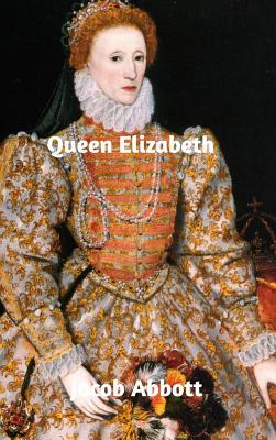 Queen Elizabeth 0368604519 Book Cover