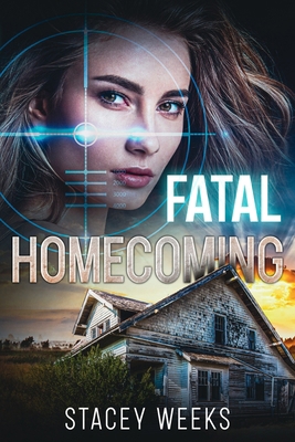 Fatal Homecoming 1738166805 Book Cover