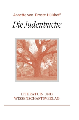 Annette von Droste-Hülshoff: Die Judenbuche. Vo... [German] 3965429361 Book Cover