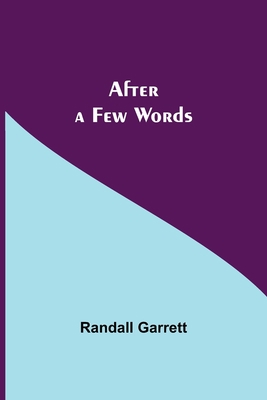After a Few Words 9354844170 Book Cover