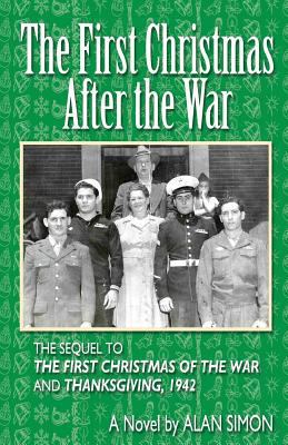 The First Christmas After the War 0985754796 Book Cover