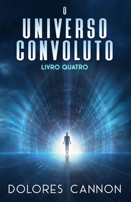 O Universo Convoluto Livro Quatro [Portuguese] 1962858898 Book Cover