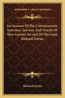 An Account Of The Convincement, Exercises, Serv... 1163714046 Book Cover