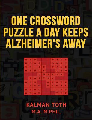 One Crossword Puzzle A Day Keeps Alzheimer's Away 1499501900 Book Cover