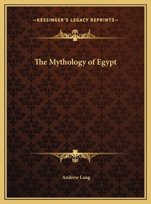 The Mythology of Egypt 1169660711 Book Cover