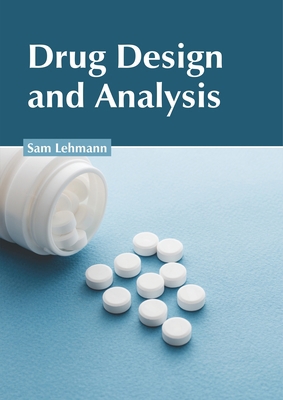 Drug Design and Analysis 1632428326 Book Cover