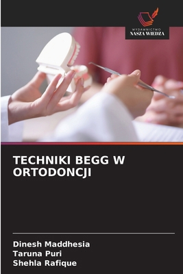 Techniki Begg W Ortodoncji [Polish] 6209161529 Book Cover