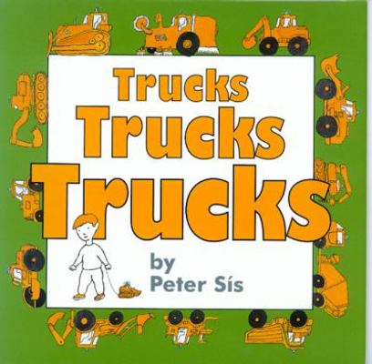 Trucks Trucks Trucks 0688162762 Book Cover