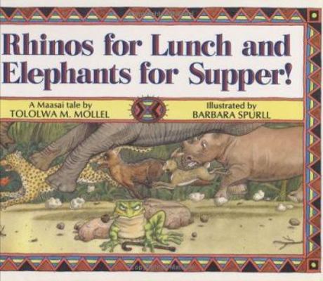 Rhinos for Lunch and Elephants for Supper! 0395607345 Book Cover