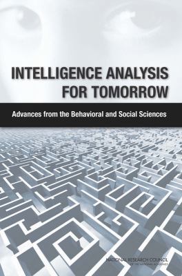 Intelligence Analysis for Tomorrow: Advances fr... 0309163420 Book Cover