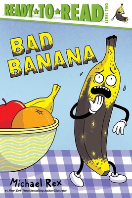 Bad Banana: Ready-To-Read Level 2 1665962135 Book Cover