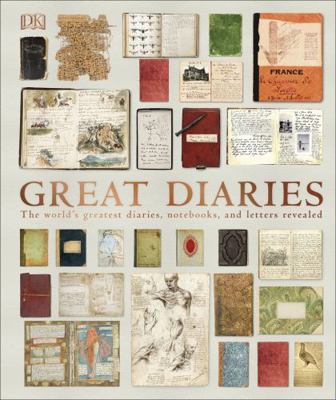 Great Diaries: The world's most remarkable diar... 0241412943 Book Cover