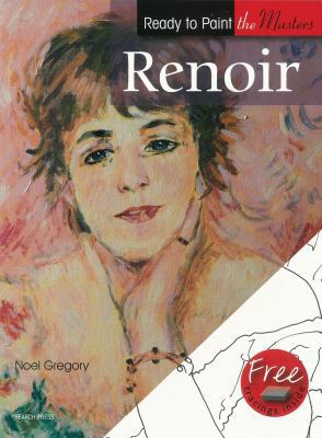 Renoir (Ready to Paint the Masters) 1844485781 Book Cover