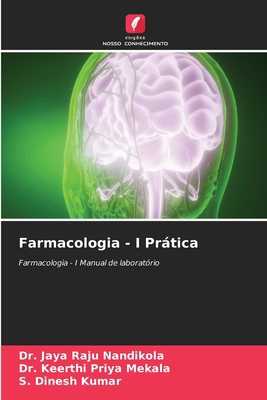 Farmacologia - I Prática [Portuguese] 6207702107 Book Cover