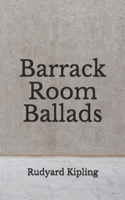 Barrack Room Ballads: (Aberdeen Classics Collec... B08GFZKQ7Z Book Cover