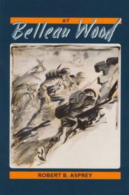 At Belleau Wood 1574410164 Book Cover