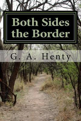 Both Sides the Border: A Tale of Hotspur and Gl... 1987400267 Book Cover