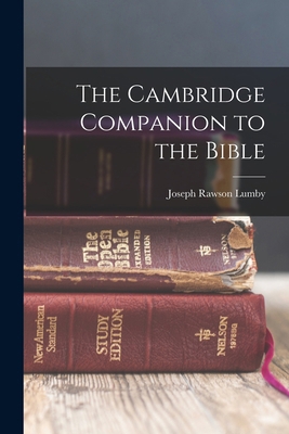 The Cambridge Companion to the Bible 1016566972 Book Cover