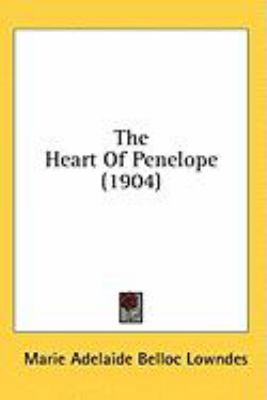 The Heart Of Penelope (1904) 1436528208 Book Cover