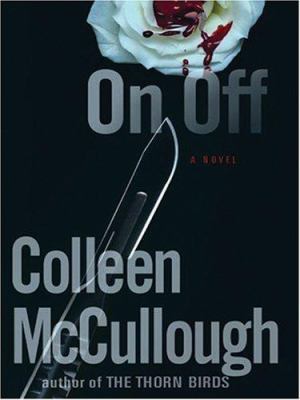 On, Off [Large Print] 1597222518 Book Cover