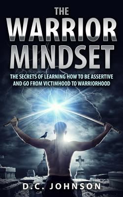 The Warrior Mindset: The Secrets Of Learning Ho... 1973859254 Book Cover