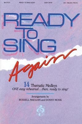 Ready to Sing Again 155897136X Book Cover