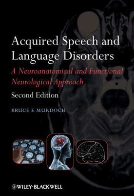 Acquired Speech and Language Disorders: A Neuro... 0470025670 Book Cover