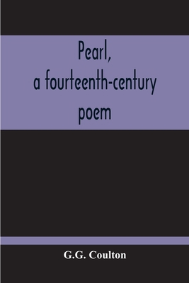 Pearl, A Fourteenth-Century Poem 9354213294 Book Cover