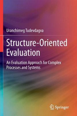 Structure-Oriented Evaluation: An Evaluation Ap... 3030448088 Book Cover