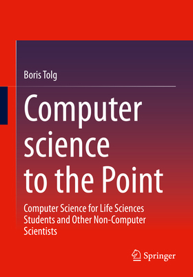 Computer Science to the Point: Computer Science... 3658384425 Book Cover