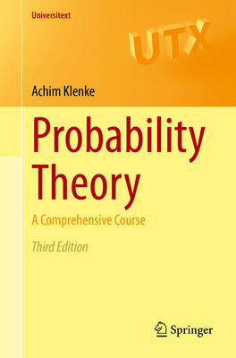 Probability Theory: A Comprehensive Course 3030564010 Book Cover