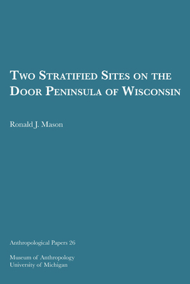 Two Stratified Sites on the Door Peninsula of W... 1949098192 Book Cover