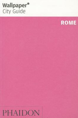 Wallpaper* City Guide Rome 2012 0714862878 Book Cover