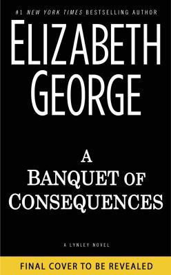 A Banquet of Consequences 0525954333 Book Cover