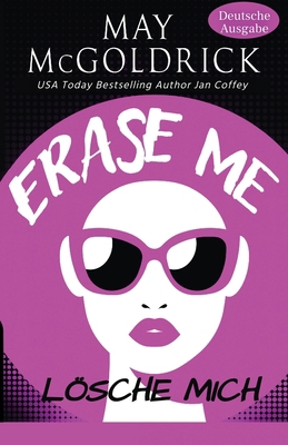 Erase Me (Lösche Mich) [German]            Book Cover