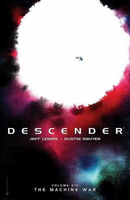 Descender Volume 6: The Machine War 1534306900 Book Cover