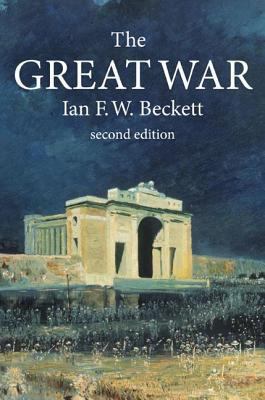The Great War: 1914-1918 1405812524 Book Cover