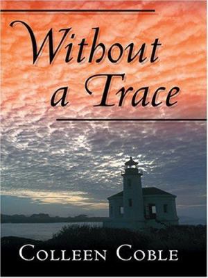 Without a Trace (Rock Harbor Series #1) [Large Print] 0786268840 Book Cover