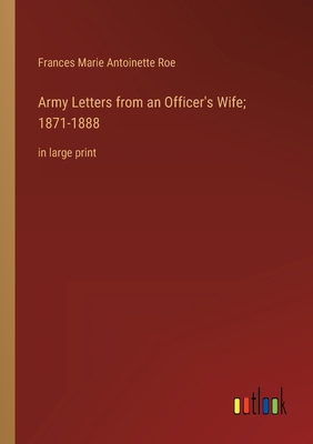 Army Letters from an Officer's Wife; 1871-1888:... 3368358324 Book Cover