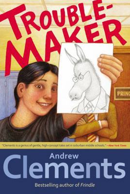 Troublemaker B00710PYW6 Book Cover