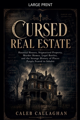 Cursed Real Estate [Large Print] B0GZM1989N Book Cover
