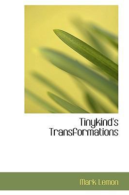 Tinykind's Transformations 1110622686 Book Cover